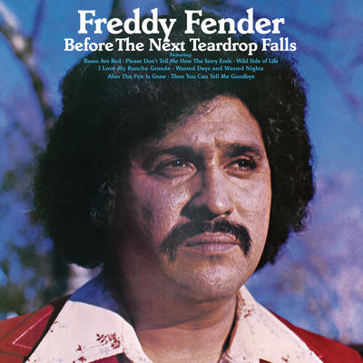 The cover of Before the Next Teardrop Falls by Freddy Fender