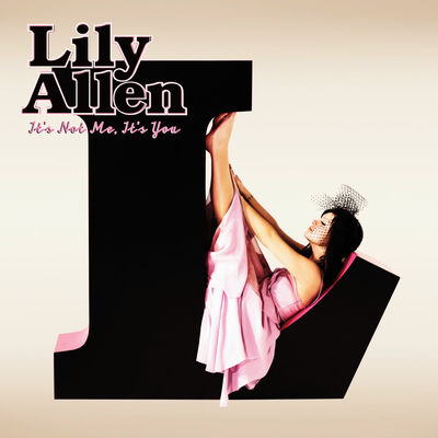 The cover of It's Not Me, It's You by Lily Allen