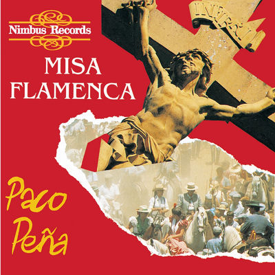 The cover of Misa flamenca by Paco Peña