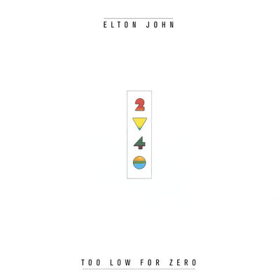 The cover of Too Low for Zero by Elton John