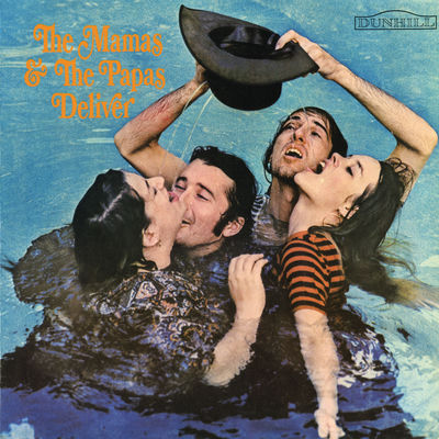 The cover of Deliver by The Mamas & The Papas