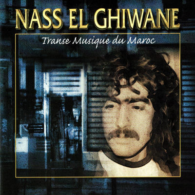 The cover of Transe musique du Maroc by Nass El Ghiwane