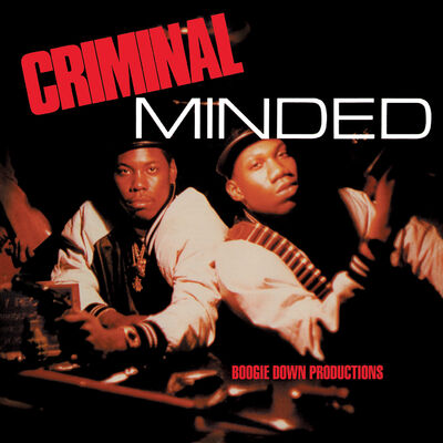 The cover of Criminal Minded by Boogie Down Productions