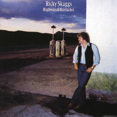 The cover of Highways and Heartaches by Ricky Skaggs