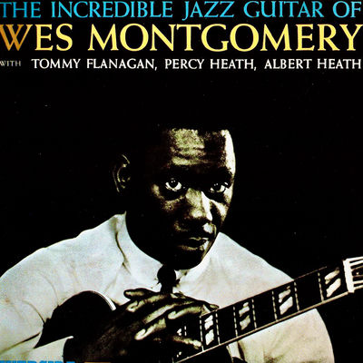 The cover of The Incredible Jazz Guitar of Wes Montgomery by Wes Montgomery