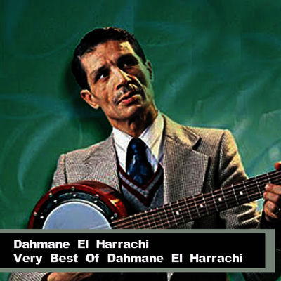 The cover of Very Best Of by Dahmane El Harrachi