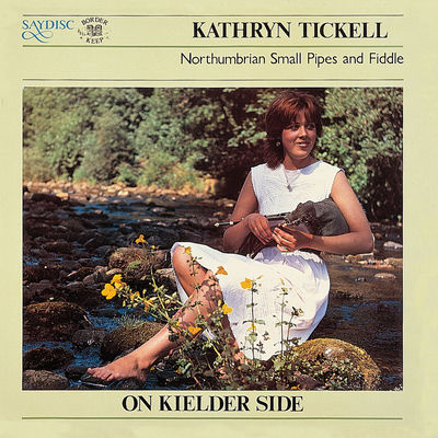 The cover of On Kielder Side by Kathryn Tickell