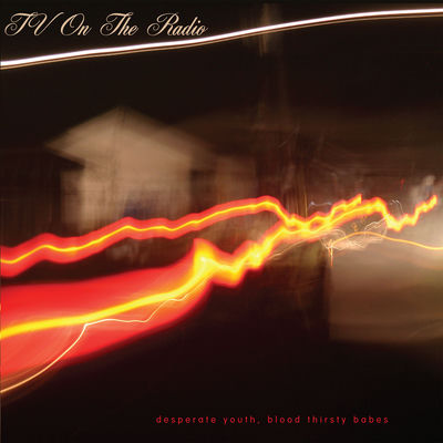 The cover of Desperate Youth, Blood Thirsty Babes by TV On The Radio