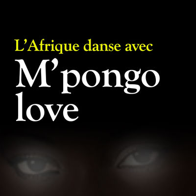 The cover of L'Afrique danse avec M'Pongo Love by M'Pongo Love