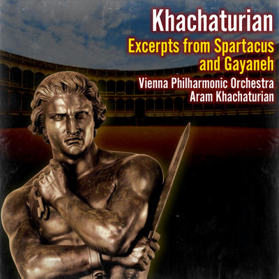 The cover of Spartacus by Aram Khachaturian