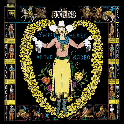 The cover of Sweetheart Of The Rodeo by The Byrds