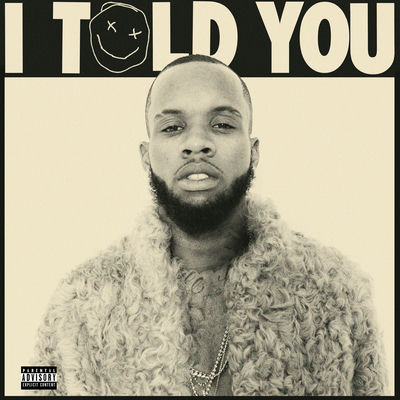The cover of I Told You by Tory Lanez