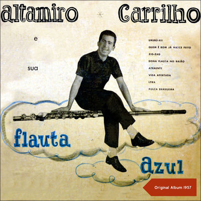 The cover of Altamiro Carrilho e Sua Flauta Azul by Altamiro Carrilho