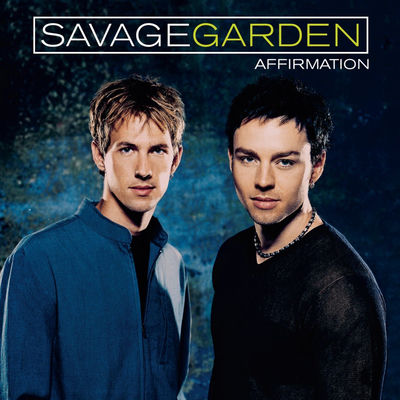 The cover of Affirmation by Savage Garden