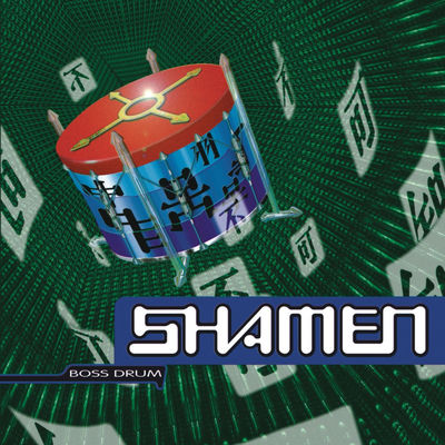 The cover of Boss Drum by The Shamen