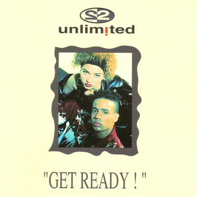The cover of Get Ready! by 2 Unlimited