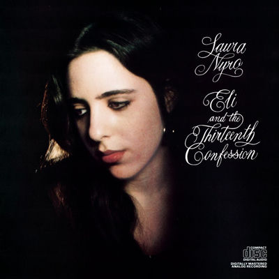 The cover of Eli And The Thirteenth Confession by Laura Nyro