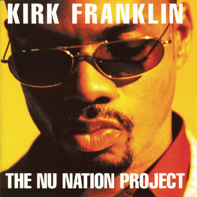 The cover of The Nu Nation Project by Kirk Franklin