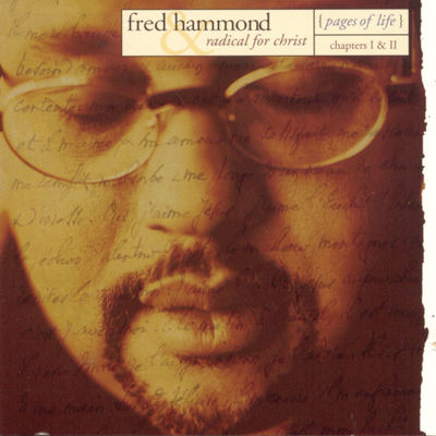 The cover of Pages of Life: Chapters I & II by Fred Hammond & Radical for Christ