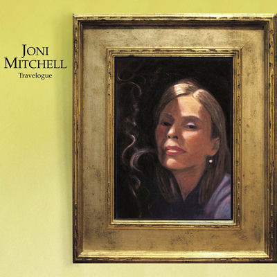 The cover of Travelogue by Joni Mitchell