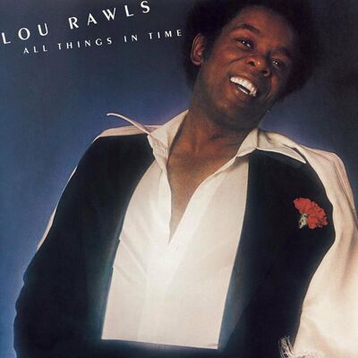 The cover of All Things In Time by Lou Rawls
