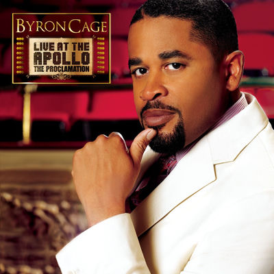 The cover of Live at the Apollo: The Proclamation by Byron Cage