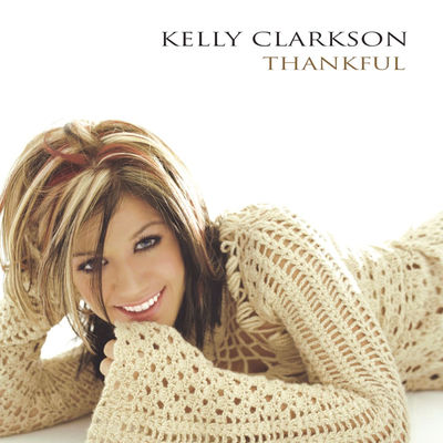 The cover of Thankful by Kelly Clarkson