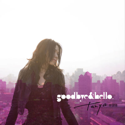 The cover of Goodbye & Hello by Tanya Chua