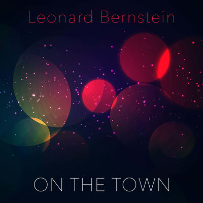 The cover of On the Town by Leonard Bernstein