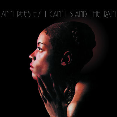 The cover of I Can't Stand the Rain by Ann Peebles