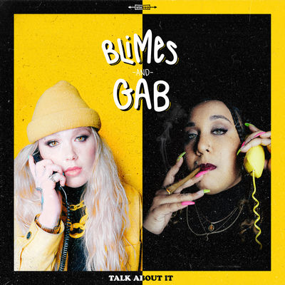 The cover of Talk About It by Blimes and Gab