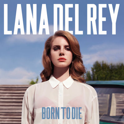 The cover of Born to Die by Lana Del Rey