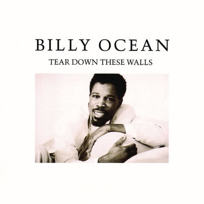 The cover of Tear Down These Walls by Billy Ocean