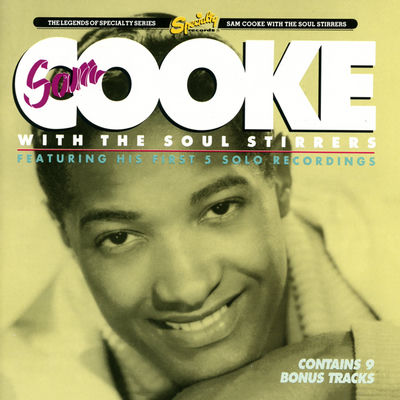 The cover of Sam Cooke with the Soul Stirrers by Sam Cooke and the Soul Stirrers