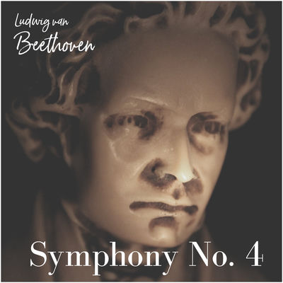 The cover of Symphony no. 4 by Ludwig van Beethoven