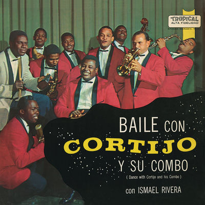 The cover of Baile con Cortijo by Cortijo y su Combo