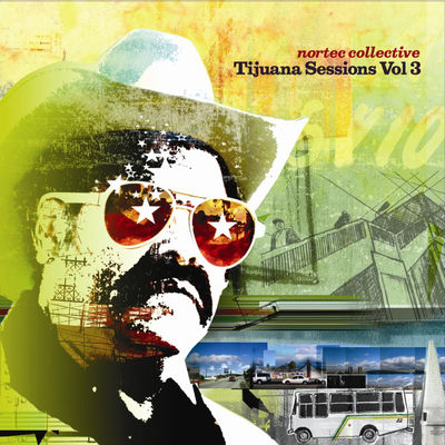 The cover of Tijuana Sessions Vol. 3 by Nortec Collective
