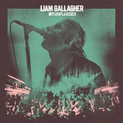 The cover of MTV Unplugged (Live at Hull City Hall) by Liam Gallagher