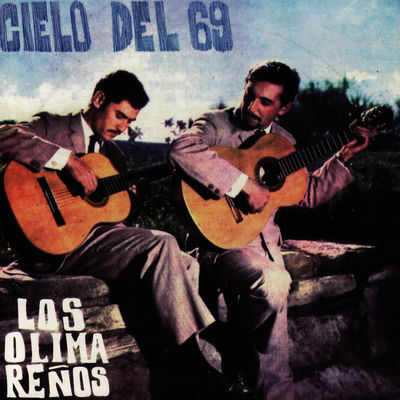 The cover of Cielo del 69 by Los Olimareños