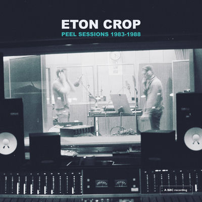 The cover of Peel Sessions (1983-1988) by Eton Crop