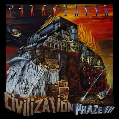 The cover of Civilization Phaze III by Frank Zappa