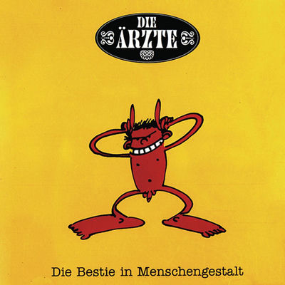 The cover of Die Bestie in Menschengestalt by Die Ärzte