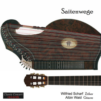 The cover of Saitenwege: Music for Zither and Guitar by Wilfried Scharf