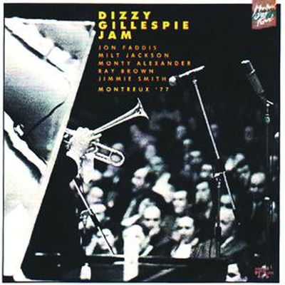 The cover of Montreux '77 by Dizzy Gillespie Jam