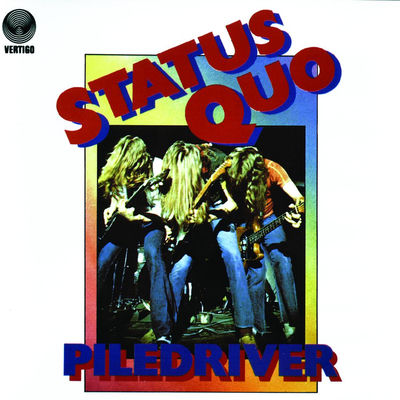 The cover of Piledriver by Status Quo