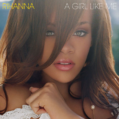 The cover of A Girl Like Me by Rihanna