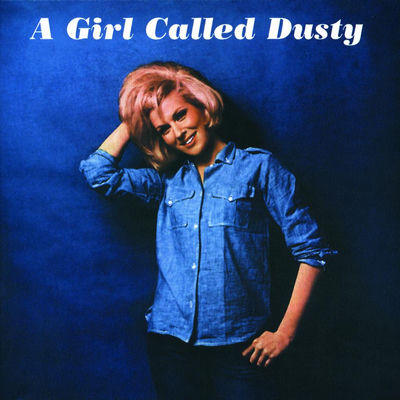 The cover of A Girl Called Dusty by Dusty Springfield