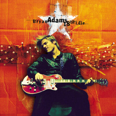 The cover of 18 til I Die by Bryan Adams