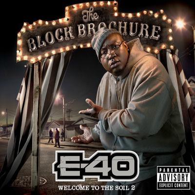 The cover of The Block Brochure: Welcome to the Soil 2 by E-40