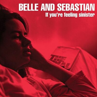 The cover of If You're Feeling Sinister by Belle & Sebastian